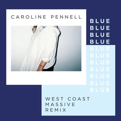 Caroline PennellSteve VoidBlue (West Coast Massive Remix)