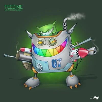 Feed Me/YosieDeath By Robot