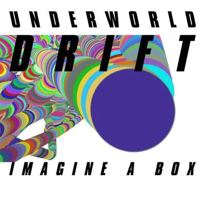 UnderworldMark KnightD. RamirezImagine A Box