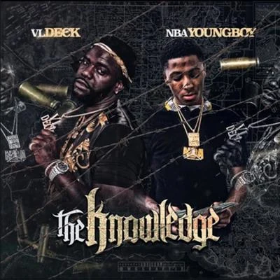 VL Deck/Skipp Da SavageThe Knowledge (feat. Nba Young Boy)