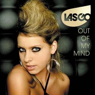 Taylor Jones/LasgoOut of My Mind