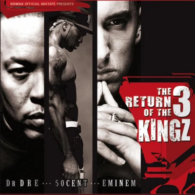 EminemThe Return Of The 3 Kingz