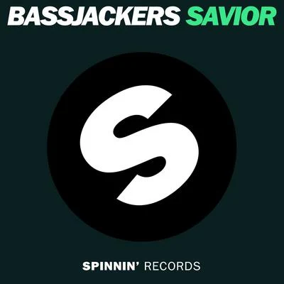 BassjackersSavior (Far East Movement x Alvita Remix)