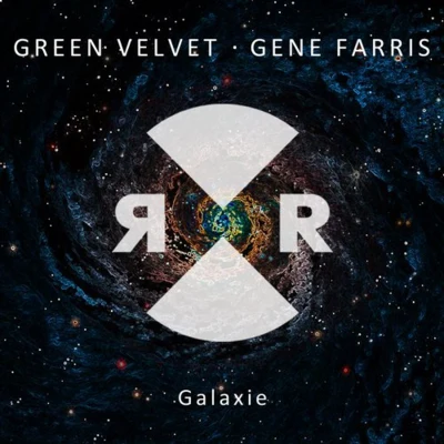 Green Velvet/Patrick ToppingGalaxie