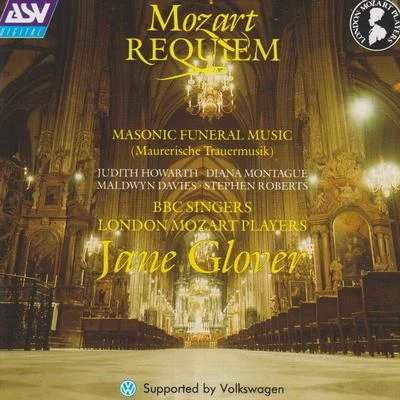 London Mozart Players Wind EnsembleJane GloverMozart: Requiem, Maurerische Trauermusik