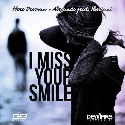 Herc DeemanPadéI Miss Your Smile