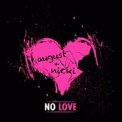 August RigoAutoLaserNo Love (Autolaser Remix)