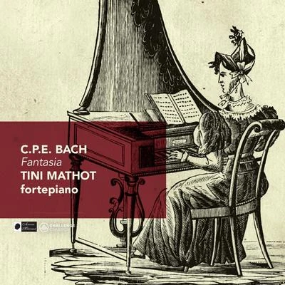 Carl Philipp Emanuel Bach/Tini MathotFantasia