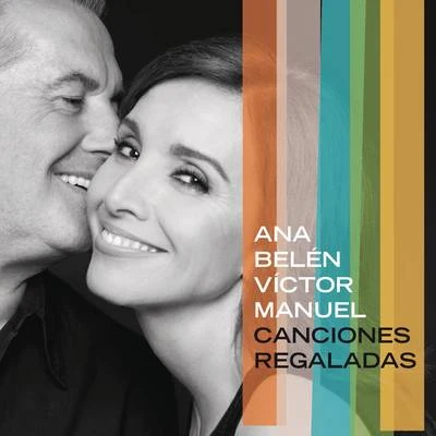 Ana BelénCanciones Regaladas