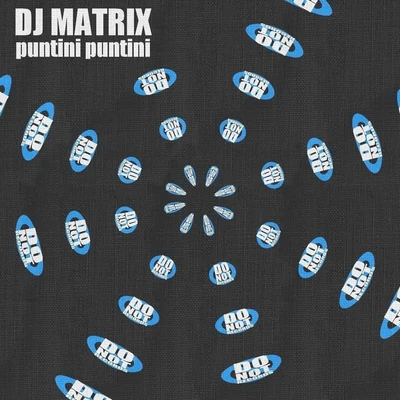 Nara/DJ Matrix/LudwigPuntini puntini