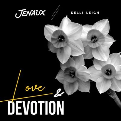 JenauxCarl NunesLove & Devotion