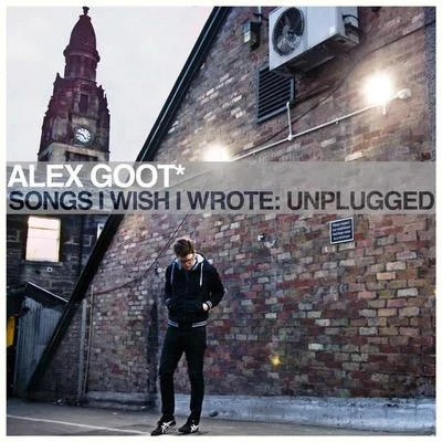 Julia Sheer/Alex GootSongs I Wish I Wrote: Unplugged