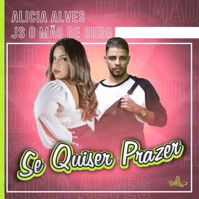 Alicia AlvesSe Quiser Prazer