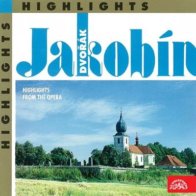 Beno BlachutDvořák: Jakobín - Highlights