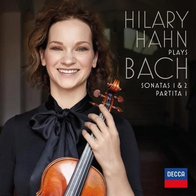 Eugène Ysaÿe/Hilary HahnBach, J.S.: Partita for Violin Solo No. 1 in B Minor, BWV 1002: 4. Double (Presto)