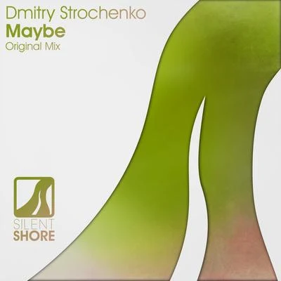 Dmitry Strochenko/Jan Johnston/AurosonicMaybe