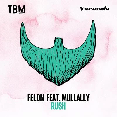 MullallyFelonRush