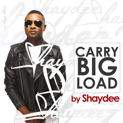 ShaydeeCarry Big Load