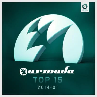 Groove ArmadaArmada Top 15 - 2014-01