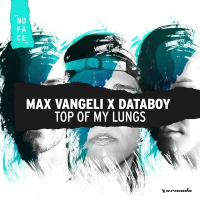 Max VangeliTop Of My Lungs