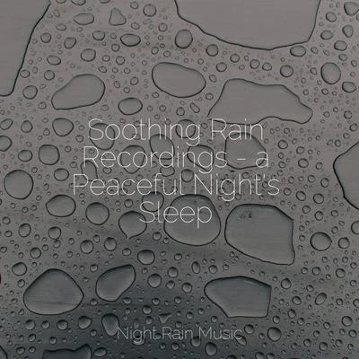 Brown NoiseSoothing Rain Recordings - a Peaceful Nights Sleep