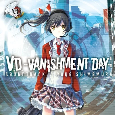 下村陽子/山崎良/岩崎英則/松枝賀子V.D. -VANISHMENT DAY- SOUNDTRACK