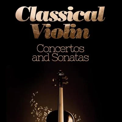 Béla BartókClassical Violin Concertos and Sonatas