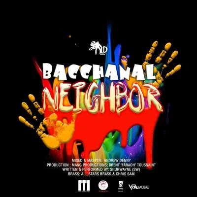 Shurwayne Winchester/Ultimate RejectsBacchanal Neighbor