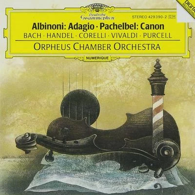 Orpheus Chamber OrchestraAlbinoni: Adagio - Pachelbel: Canon