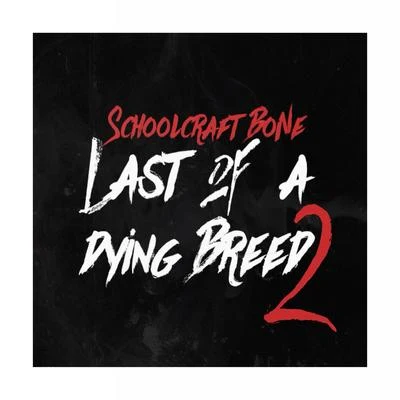 Sensei/Schoolcraft BoneLast of a Dying Breed 2