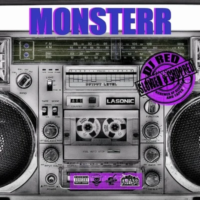 Mr.Kreeper/DJ Red/Mr.Str8-8Monsterr Radio (Slowed & Chopped)