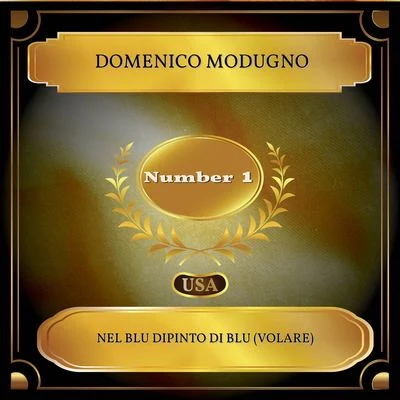 Domenico ModugnoNel Blu Dipinto Di Blu (Volare) (Billboard Hot 100 - No. 01)