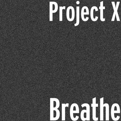 Project X24hrsBreathe