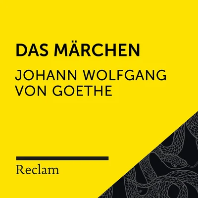 Matthias Wiebalck/Theodor Storm/Reclam HörbücherGoethe: Das Märchen (Reclam Hörbuch)