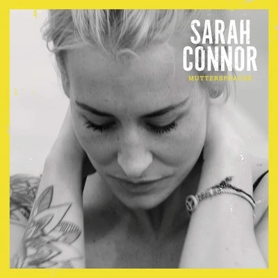 Sarah Connor/Alle FarbenMuttersprache (Deluxe Version)