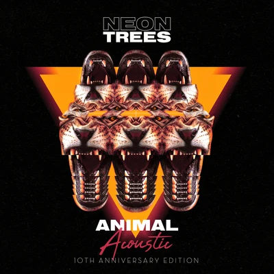 Neon TreesAnimal (10th Anniversary Edition) [Acoustic]