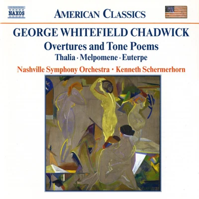 Nashville Symphony OrchestraCHADWICK: ThaliaMelpomeneEuterpe