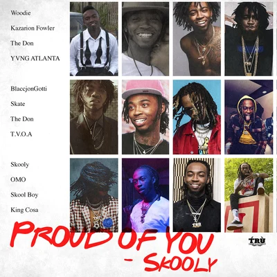 Skooly2 ChainzCap 1Proud Of You