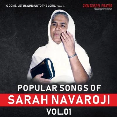 Sister Sarah NavarojiPOPULAR SONGS OF SARAH NAVAROJI, VOL. 01