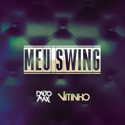 Dalto Max/Lucas e OrelhaMeu Swing