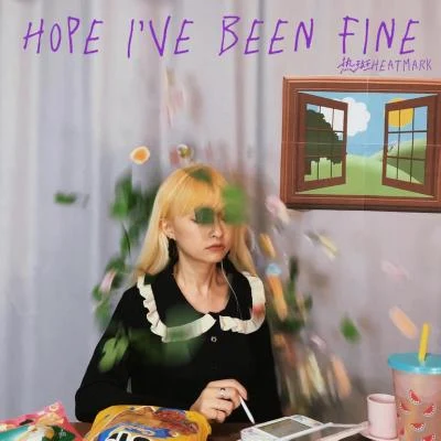 熱斑樂隊/ZHI16Hope Ive Been Fine