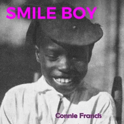 Connie FrancisSmile Boy