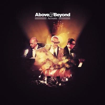 Above & Beyond/Kyau & AlbertAcoustic