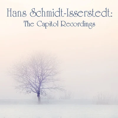 NDWR SinfonieorchesterHans Schmidt-Isserstedt: The Capitol Recordings