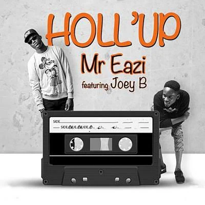 Eazzy/Mr. EaziHoll Up