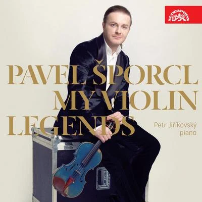 Pavel Šporcl/Petr JiříkovskýMy Violin Legends