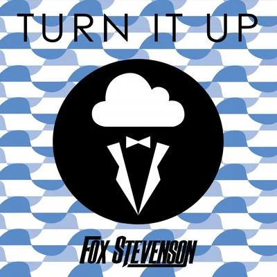 Fox StevensonTurn It Up