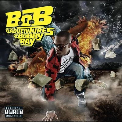 B.O.BB.o.B Presents: The Adventures of Bobby Ray