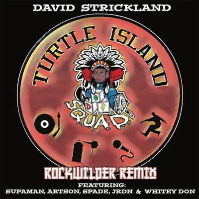 Supaman/NeenahTurtle Island (Rockwilder Remix)