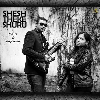 Aditi PaulShail HadaShesh Theke Shuru - Single